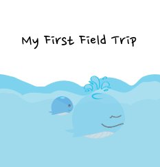 My First Field Trip book cover