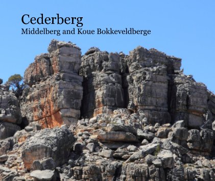 Cederberg Middelberg and Koue Bokkeveldberge book cover