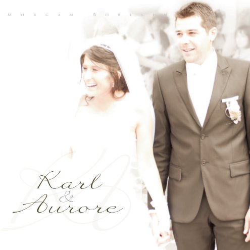 Bekijk Mariage de Karl & Aurore op Morgan Robelin