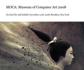 MOCA: Museum of Computer Art 2008 book cover