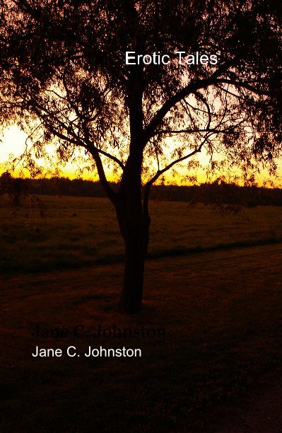 View Erotic Tales by Jane C. Johnston
