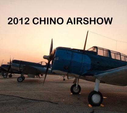 2012 CHINO AIRSHOW book cover