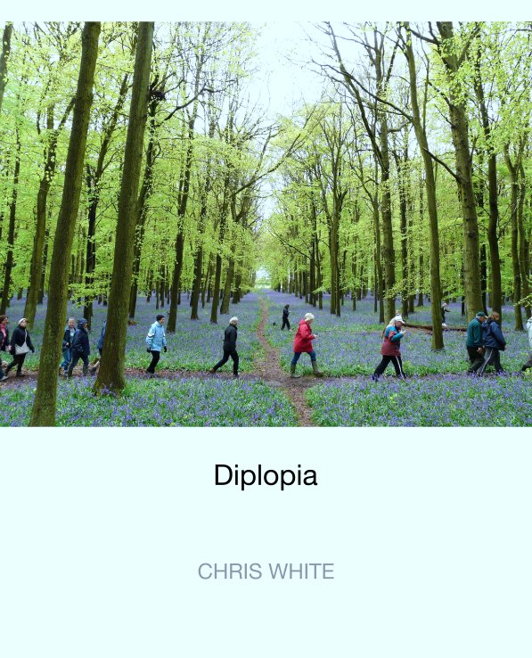 Visualizza Diplopia di CHRIS WHITE