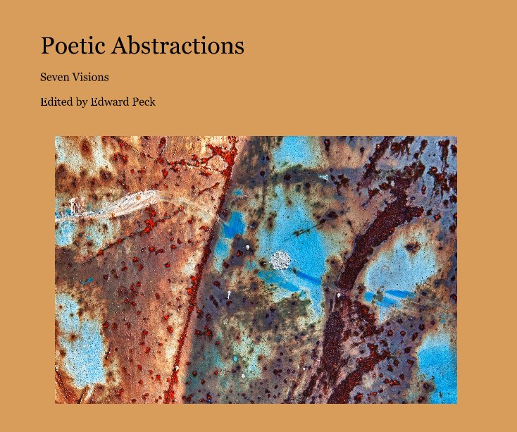 Ver Poetic Abstractions por Edward Peck (editor)