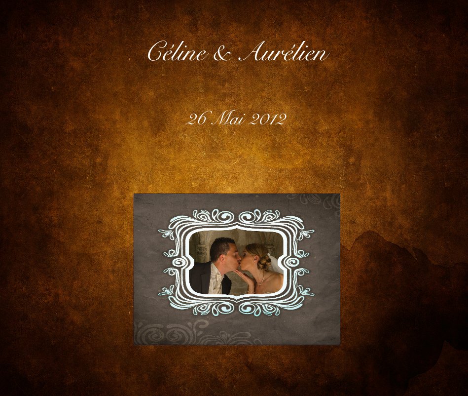 View Céline & Aurélien by 26 Mai 2012