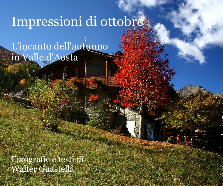 Visualizza Impressioni di ottobre di Walter Guastella