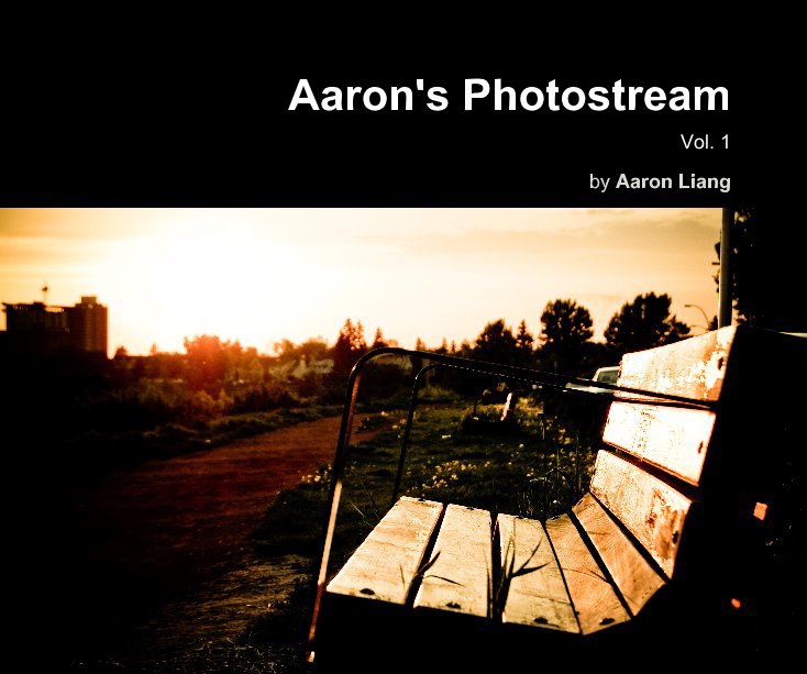 Ver Aaron's Photostream Vol. 1 por Aaron Liang