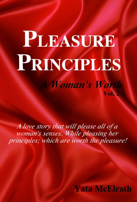 View PLEASURE PRINCIPLES by Yata McElrath