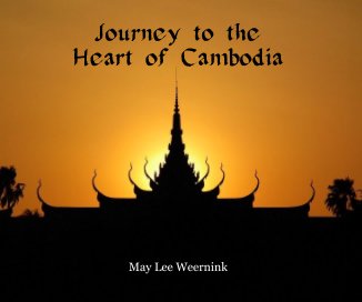 Journey to the Heart of Cambodia book cover