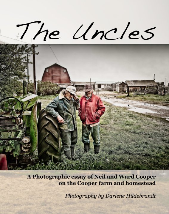 View The Uncles by Darlene Hildebrandt