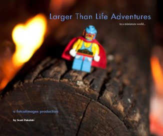 Larger Than Life Adventures book cover