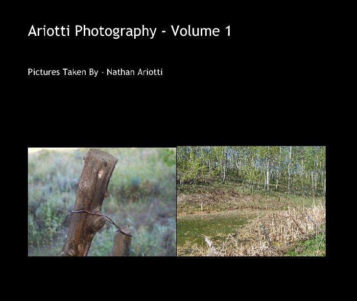 View Ariotti Photography - Volume 1 by Nateariotti