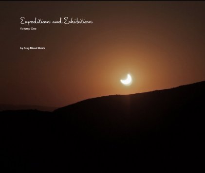 Expeditions and Exhibitions Volume One book cover