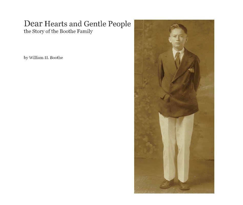 Ver Dear Hearts and Gentle People por William H. Boothe