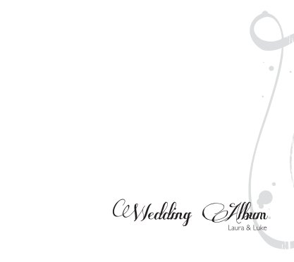 Laura & Luke Hillyard Wedding Album book cover