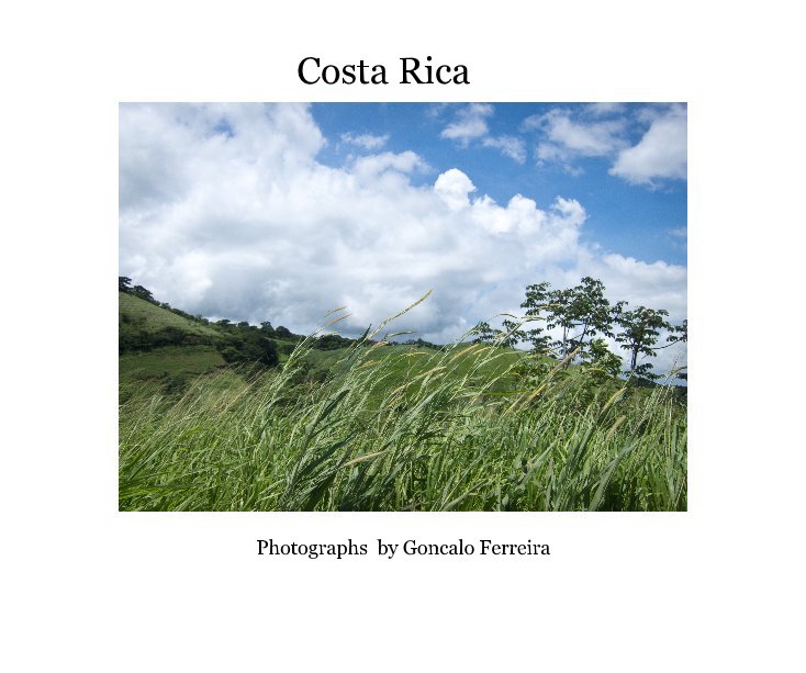 View Costa Rica by Goncalo Ferreira