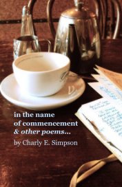 in the name of commencement & other poems... book cover