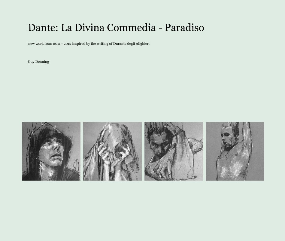 View Dante: La Divina Commedia - Paradiso by Guy Denning