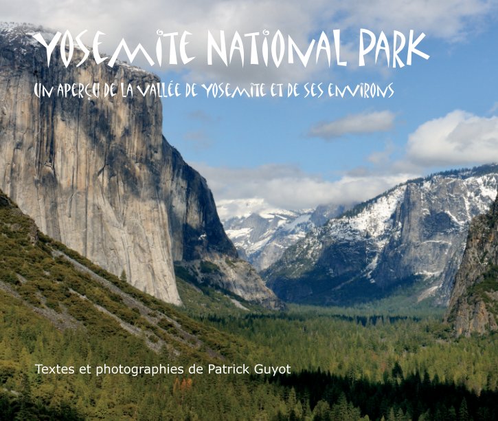 Ver Yosemite National Park por Patrick Guyot