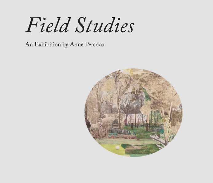 Ver Field Studies por Anne Percoco