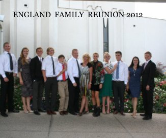 ENGLAND FAMILY REUNION 2012 book cover