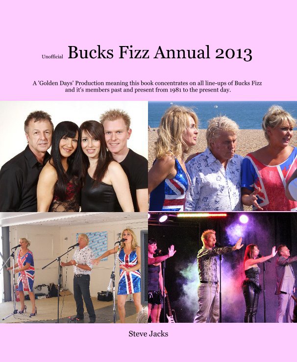 View Unofficial Bucks Fizz Annual 2013 by Steve Jacks
