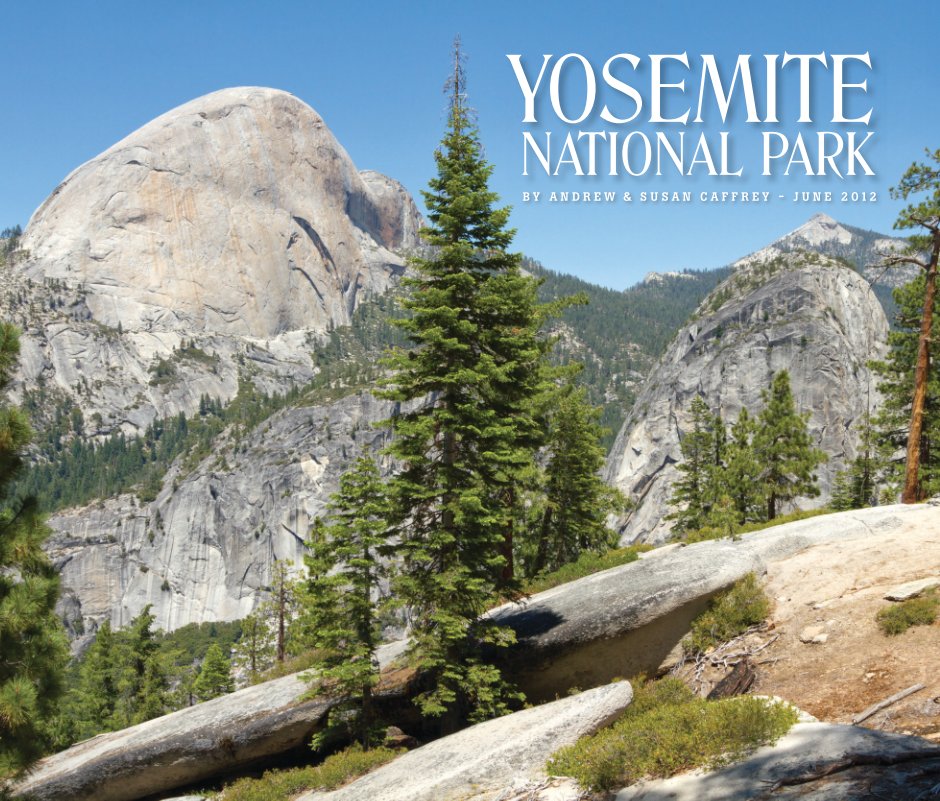 View Yosemite National Park by Andy and Sue Caffrey