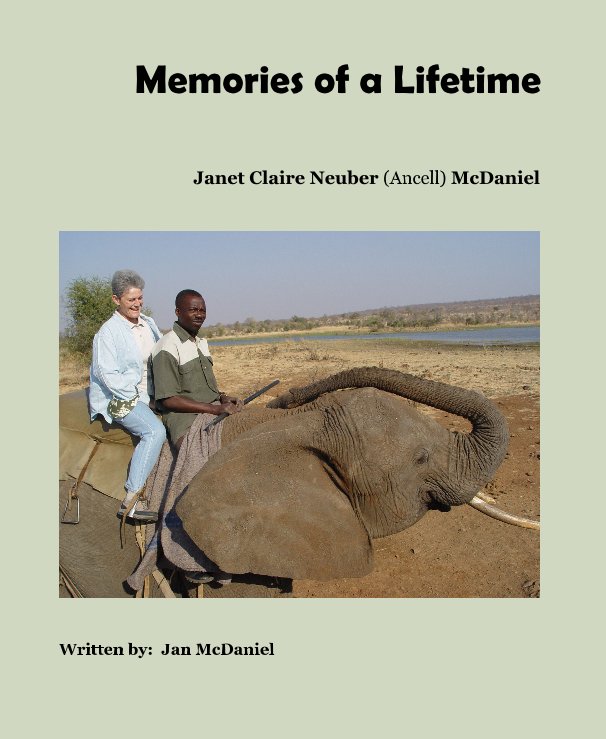 View Memories of a Lifetime by Written by: Jan McDaniel