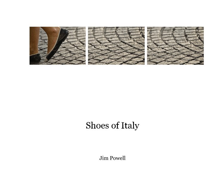 Ver Shoes of Italy por Jim Powell