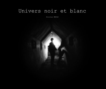 Univers noir et blanc book cover