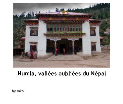 Humla, vallées oubliées du Népal book cover