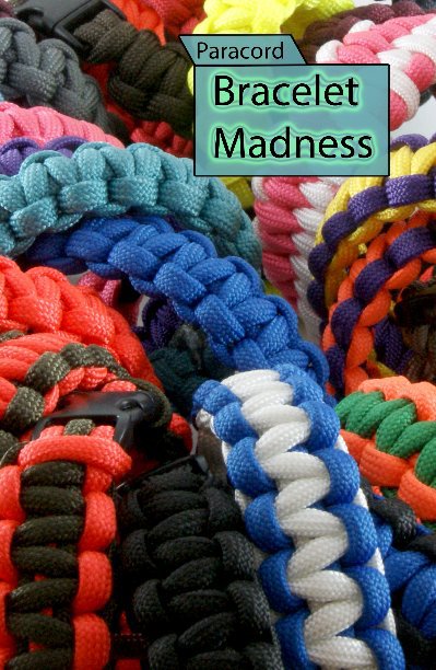 View Paracord Bracelet Madness by dpeeler