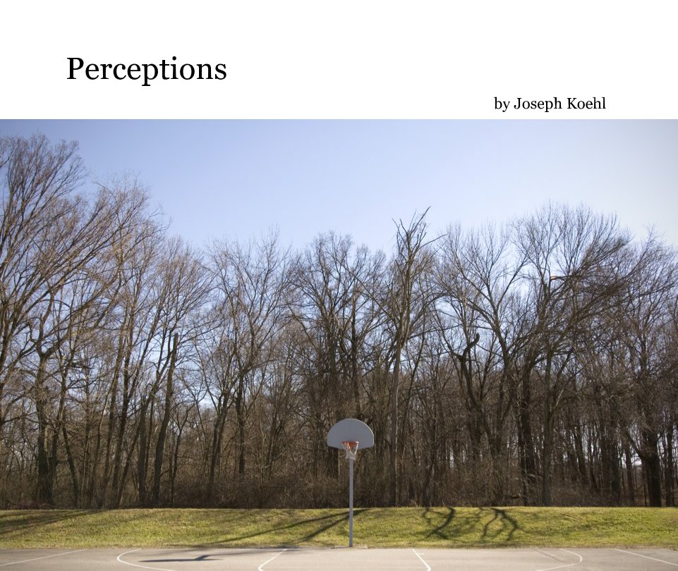 View Perceptions by joekphoto