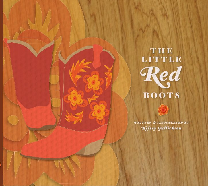 View Little Red Boots by Kelsey Gullickson