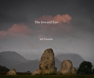 The Inward Eye Jeff Teasdale book cover