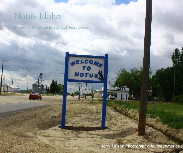 View Notus Idaho by Edited by Adrienne Evans and Jerry Nelson