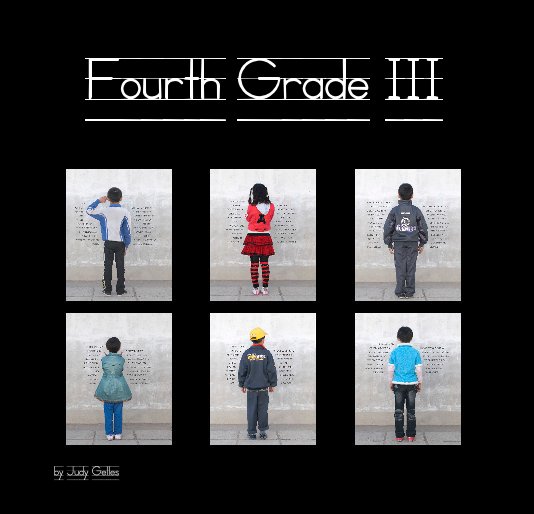 View Fourth Grade III by Judy Gelles