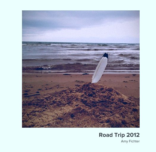 Ver Road Trip 2012 por Amy Fichter