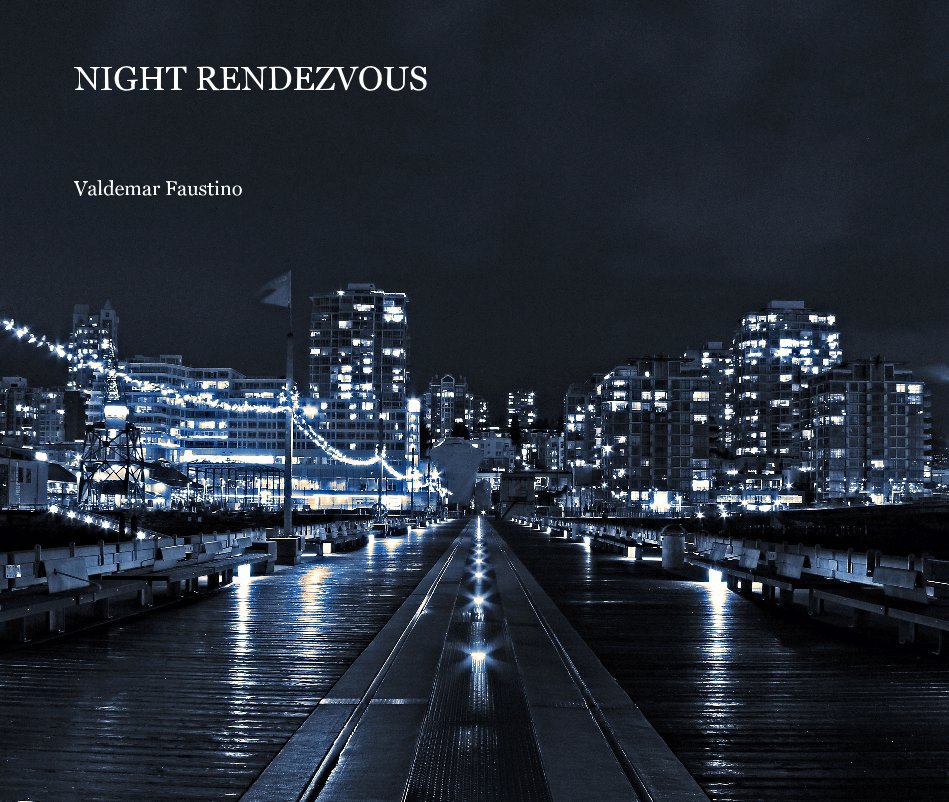 View NIGHT RENDEZVOUS by Valdemar Faustino