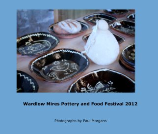 Wardlow Mires Pottery and Food Festival 2012 book cover