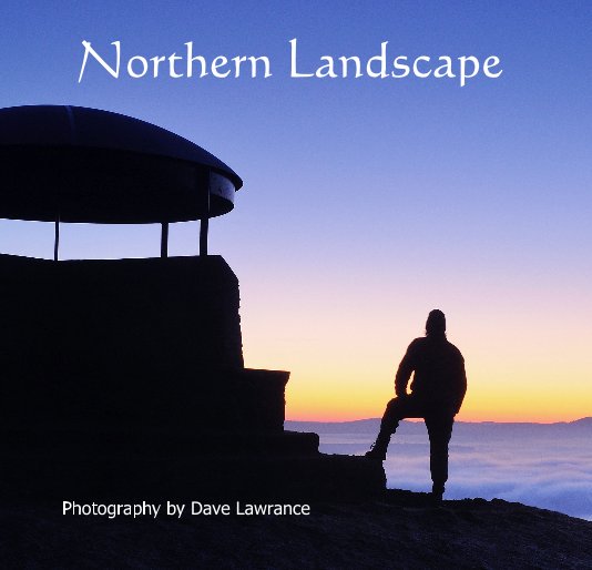 View Northern Landscape by Dave Lawrance