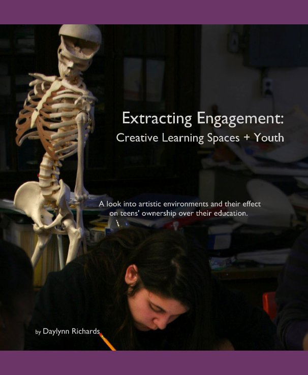 Ver Extracting Engagement: Creative Learning Spaces + Youth por Daylynn Richards