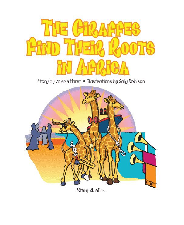 View The Giraffes Find Their Roots in Africa by Valerie Hurst