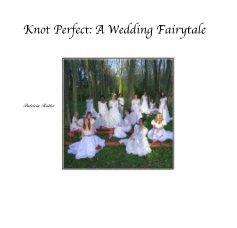 Knot Perfect: A Wedding Fairytale book cover