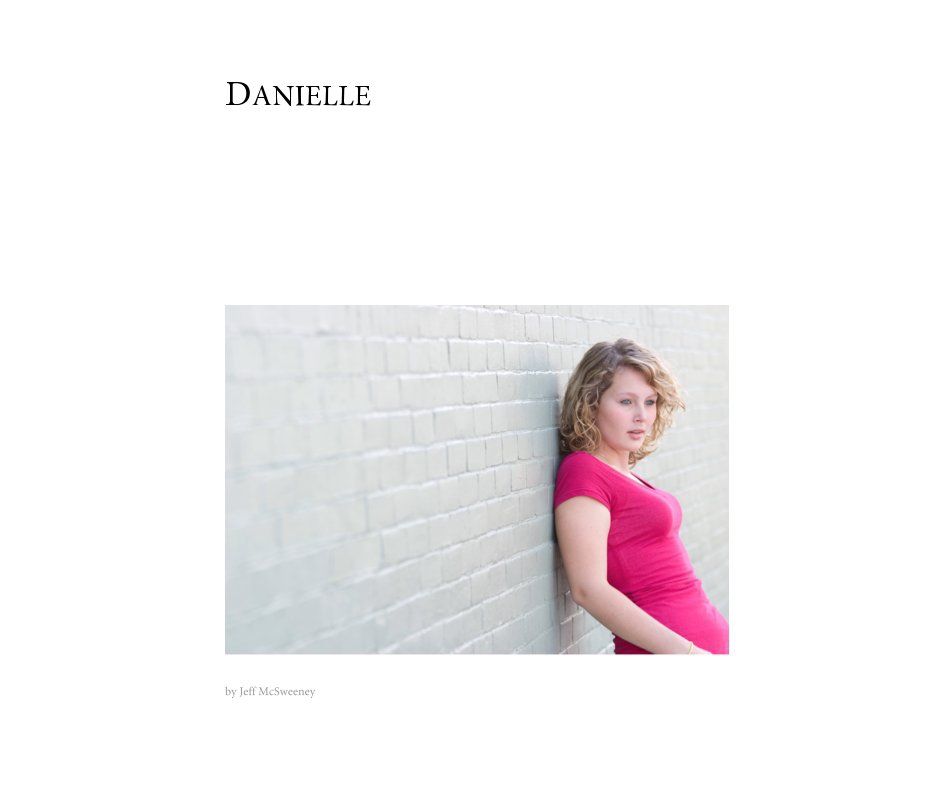 View DANIELLE by Jeff McSweeney
