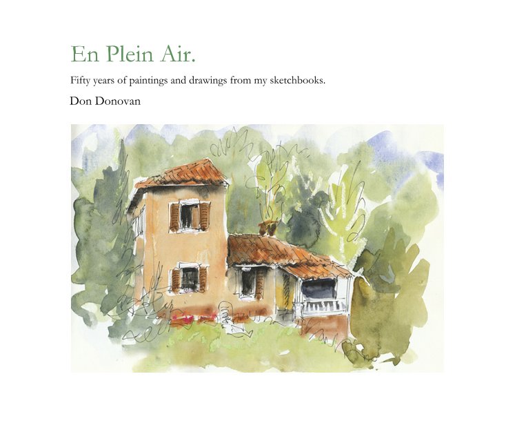 View En Plein Air. by Don Donovan
