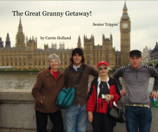 The Great Granny Getaway! book cover
