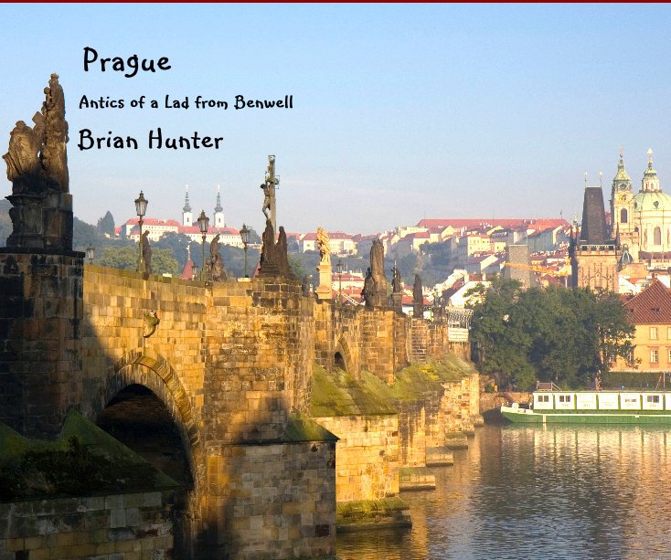 View Prague by Brian Hunter