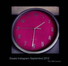 Essais Instagram Septembre 2012 book cover