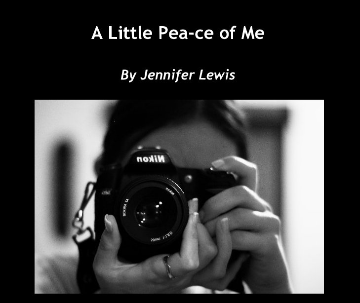 A Little Pea-ce of Me nach Jennifer Lewis anzeigen